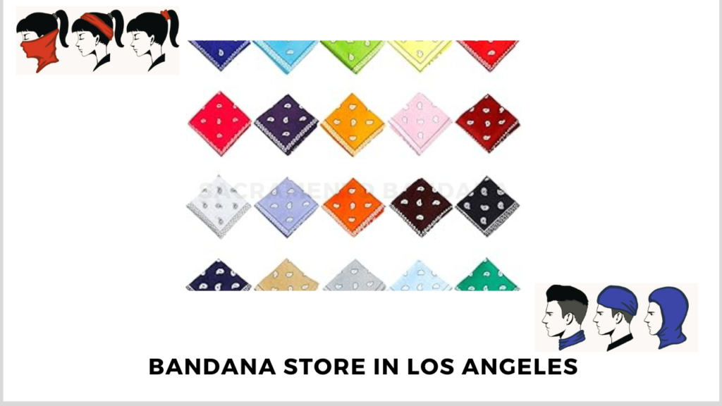 BANDANA STORE IN LOS ANGELES